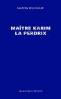 Maitre Karim La Perdrix - Preview