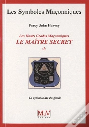 Capa do artigo Maitre Secret Symbolisme Du Grade T.1
