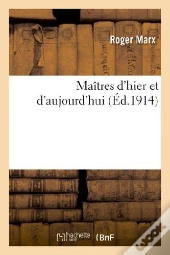 Maitres D'Hier Et D'Aujourd'Hui