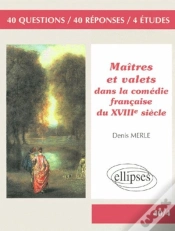 Capa do artigo Maitres Et Valets Dans La Comedie Francaise Du Xviiieme Siecle