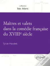 Capa do artigo Maitres Et Valets Dans La Comedie Francaise Du Xviiieme Siecle