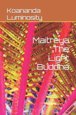 Capa do artigo Maitreya The Light Buddha