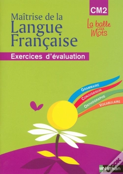 Capa do artigo Maitrise De La Langue Francaise ; Cm2 ; Cahier D'Evaluation (Edition 2009)