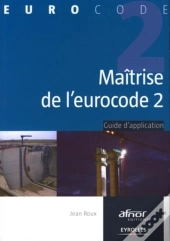 Maîtrise De L'Eurocode 2 : Guide D'Application