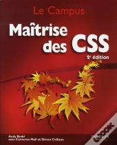 Maîtrise Des Css (2e Édition)