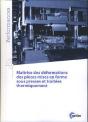 Maîtrise Des Déformations Des Pièces Mises En Forme Sous Presses Et Traitées Thermiquement - Preview