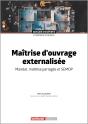 Maîtrise D'Ouvrage Externalisée : Mandat, Maîtrise Partagée Et Semop - Preview