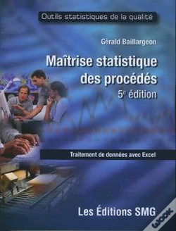 Capa do artigo Maîtrise Statistique Des Procédés ; Traitement De Données Avec Excel (5e Édition)