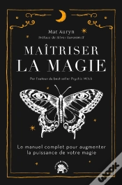 Capa do artigo Maîtriser La Magie : Le Manuel Complet Pour Augmenter La Puissance De Votre Magie