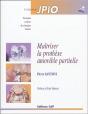 Maîtriser La Prothèse Amovible Partielle - Preview