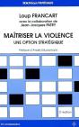 Maîtriser La Violence : Une Option Stratégique - Preview