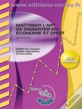 Maîtriser L'Art De Disserter En Économie Et En Droit