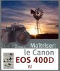 Maîtriser Le Canon 400 Eos 400d - Preview