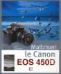Maîtriser Le Canon Eos 450d - Preview