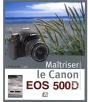 Maîtriser Le Canon Eos 500d - Preview