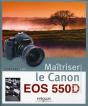 Maîtriser Le Canon Eos 550d - Preview