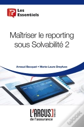 Maîtriser Le Reporting Sous Solvabilité 2