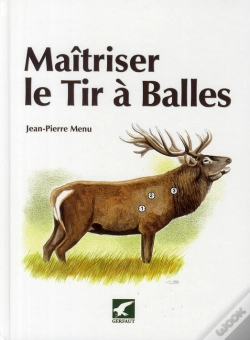 Capa do artigo Maîtriser Le Tir À Balles (2e Édition)