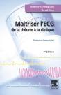 Maîtriser L'Ecg ; De La Théorie À La Clinique (3e Édition) - Preview