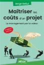 Maîtriser Les Coûts D'Un Projet : Le Management Par La Valeur (4e Édition) - Preview