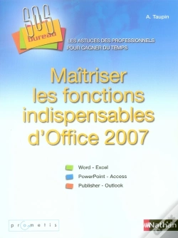 Capa do artigo Maîtriser Les Fonctions Indispensables D'Office 2007
