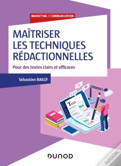 Capa do artigo Maîtriser Les Techniques Rédactionnelles ; Pour Des Textes Clairs Et Efficaces