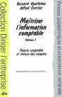Maîtriser L'Information Comptable : Volume 1 : Théorie Comptable Et Théorie Des Comptes - Coll. Diriger L'Entreprise - 4 - Preview
