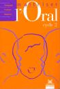 Maîtriser L'Oral ; Cycle 2 - Preview