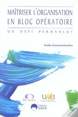 Capa do artigo Maitriser L'Organisation En Bloc Operatoire ; Un Defi Permanent