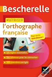 Maîtriser L'Orthographe Française