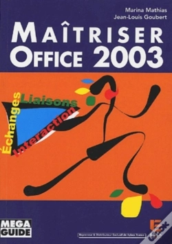 Capa do artigo Maîtriser Office 2003 Échanges, Liaisons, Interaction