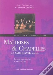 Capa do artigo Maîtrises Et Chapelles Aux 17e Et 18e Siècles : Des Institutions Musicales Au Service De Dieu