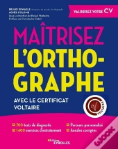 Maîtrisez L'Orthographe Avec La Certification Voltaire