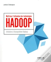 Maitrisez L'Utilisation Des Technologies Hadoop