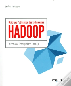Capa do artigo Maitrisez L'Utilisation Des Technologies Hadoop