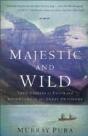 Majestic And Wild - Preview