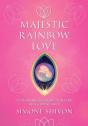 Majestic Rainbow Love - Preview