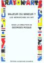 Majeur Ou Mineur ; Les Hierarchies En Art - Preview