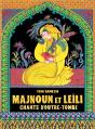 Majnoun Et Leili - Chants D'Outre-Tombe - Preview