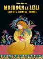 Majnoun Et Leili : Chants D'Outre-Tombe - Preview
