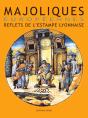 Majoliques Européennes ; Reflets De L'Estampe Lyonnaise - Preview