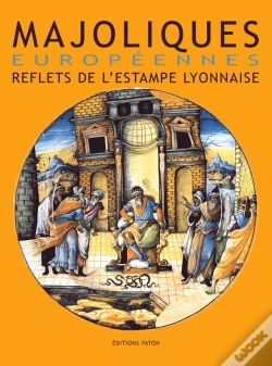 Capa do artigo Majoliques Européennes ; Reflets De L'Estampe Lyonnaise