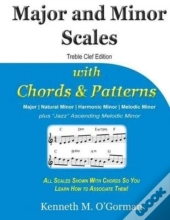 Major And Minor Scales With Chords And Patterns