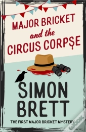Major Bricket And The Circus Corpse
