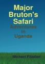 Major Bruton'S Safari - Preview