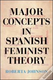 Capa do artigo Major Concepts In Spanish Feminist Theory