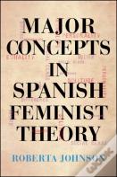Major Concepts In Spanish Feminist Theory