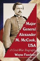 Major General Alexander M. Mccook, Usa