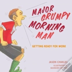 Capa do artigo Major Grumpy Morning Man: Getting Ready