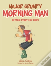Major Grumpy Morning Man